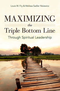 Maximizing The Triple Bottom Line Through Spiritual Leadership